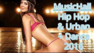 Hip Hop Urban RnB + Dance 2016