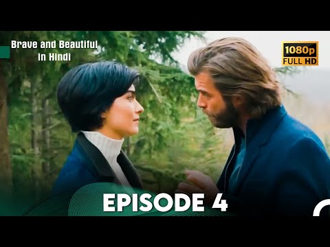Brave and Beautiful in Hindi - Episode 4 Hindi Dubbed (FULL HD)