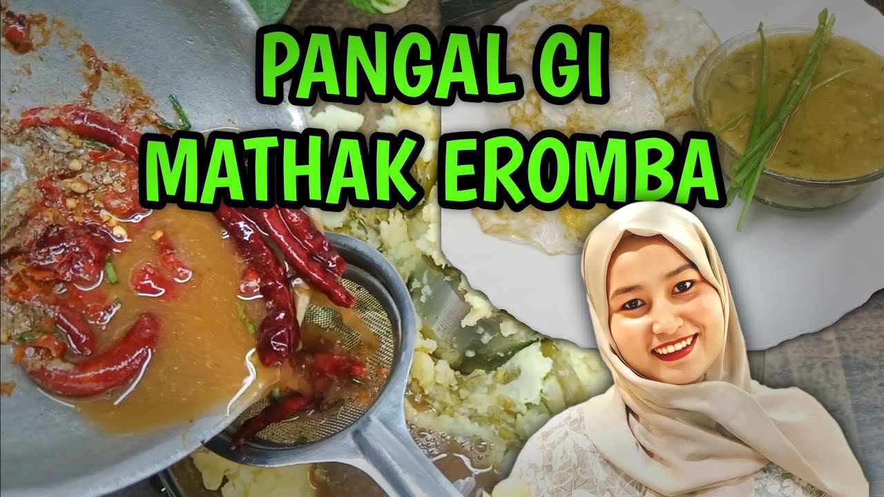 Mathak PANGAL GI MATHAK EROMBA II MANIPURI FOOD II SINGTHANU - YouTube