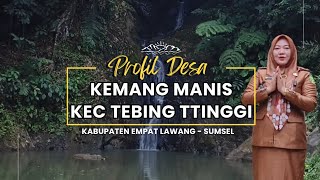 Profil Desa Kemang Manis Empat Lawang @detiktv_sumsel