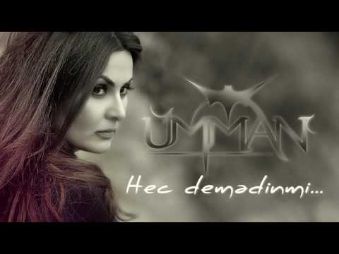 Umman - Hec Demedinmi... | Azeri Music [OFFICIAL]