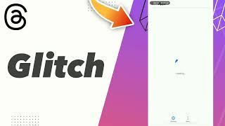 how to Fix threads Glitch