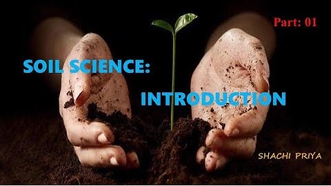 Soil science: Introduction  and scope of soil science #soil science