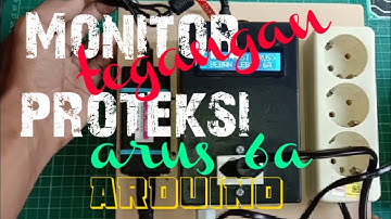 MONITORING TEGANGAN 220V DAN RELAY PROTEKSI ARUS BEBAN 6A  ARDUINO