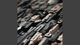 The Fading Characters (Turbinya Remix) - Myni8hte