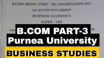 BUSINESS STUDIES BCOM PART-3 PURNEA UNIVERSITY BIHAR