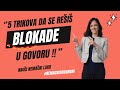 Reši se BLOKADE u govoru (5 proverenih trikova)