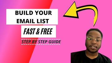 How To Build A Email List Fast & Free 2021| Step by Step Guide