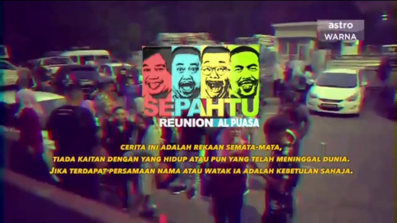 sepahtu reunion al puasa 2019