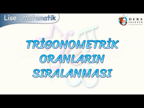 TRİGONOMETRİK ORANLARIN SIRALANMASI