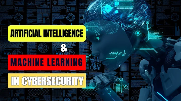 The Future of Security  Artificial Intelligence and Machine Learning in Cybersecurity
