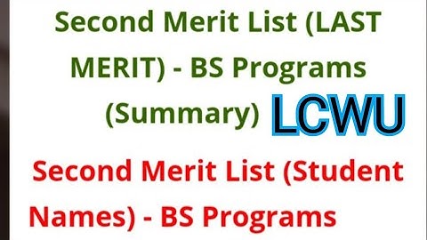 LCWU second merit  Bs undergraduate  announced by name 2021, 2nd merit list Bs lcwu 2021,LCWU Merit
