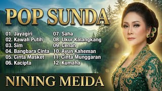 BEST OF NINING MEIDA SUNDANESE POP 2026 | Jayagiri, Kawah Putih, Bangbara Cinta, Cinta Masket, Saha