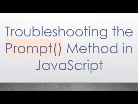 Troubleshooting the Prompt() Method in JavaScript