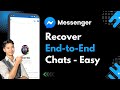 How To Recover End To End Encrypted Chats In Messenger !
