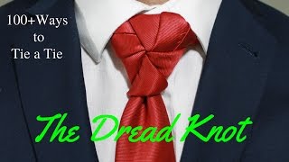 How to tie a tie  Dread knot