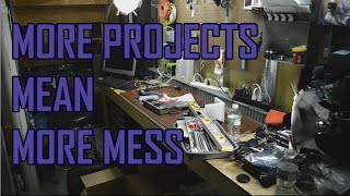 More Projects Mean More Mess