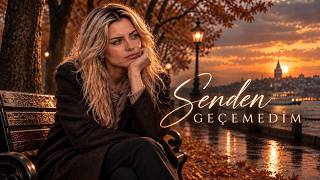 Senden Geçemedim - Türkçe Arabesk