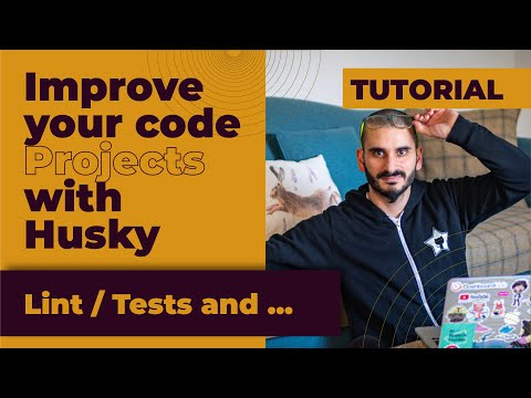 Improve all your coding projects with Husky using Git Hooks #OpenSource