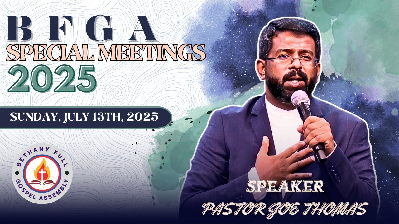 Bethany FGA Sunday Service | Pastor Joe Thomas | Worship in Truth: Part II