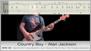 Country Boy - Alan Jackson - bass guitar cover with score and tab for free - country music