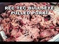 REC TEC Bullseye - How to Cook Perfect Pulled Pork