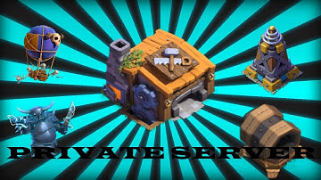 Builders Hall PRIVATE SERVER!!![LEAKED TROOPS NEW BUILDERS HALL!!!!]