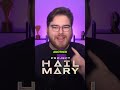 The Anatomy of Project Hail Mary