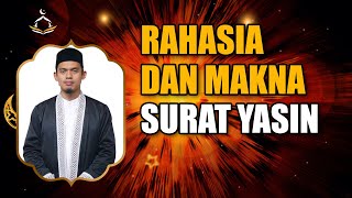 Buya Arrazy Hasyim !! Rahasia dan Makna Surat Yasin