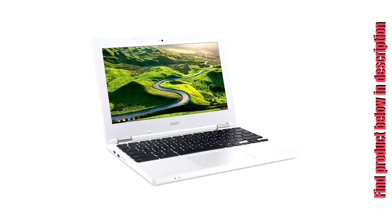 Acer Chromebook Cb3 131 C3sz 11 6 Inch Laptop Intel Celeron N2840 Dual Core Processor Youtube Acer Chromebook Cb3 131 C3sz 11 6 Inch Laptop Intel Celeron N2840 Dual Core Processor Youtube