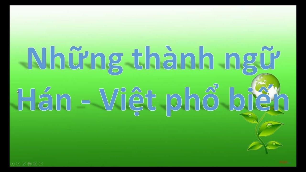 Những câu tục ngữ Hán - Việt phổ biến | Nhưng câu nói... - youtube