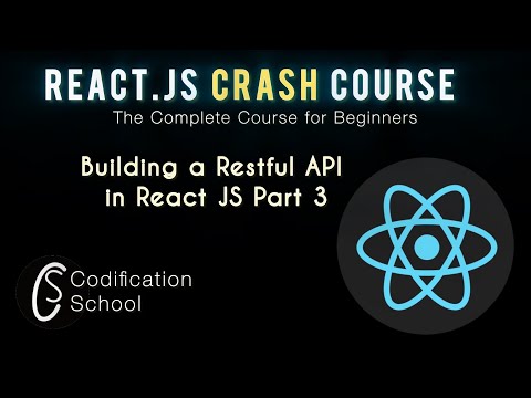 22  Building a Restful API in React JS Part 3