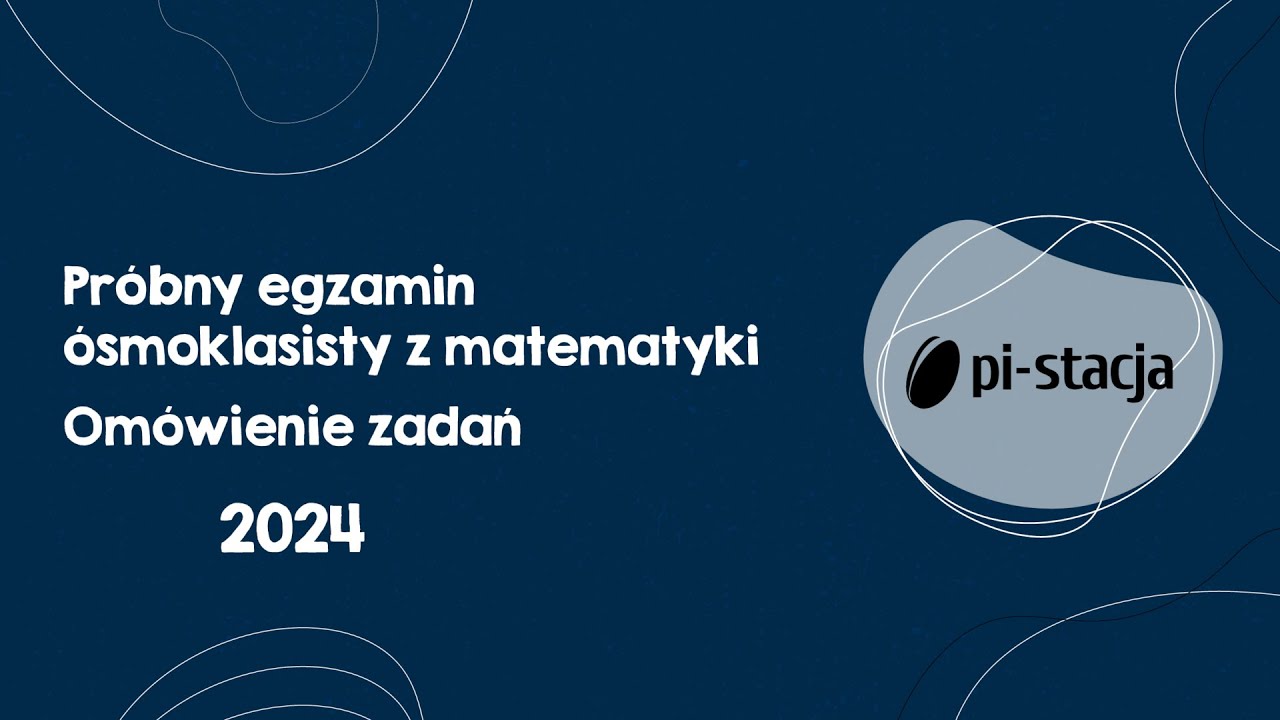 2024 Omówienie próbnego egzaminu ósmoklasisty z Pi-stacją - YouTube