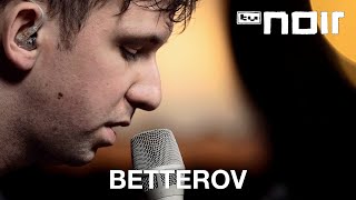 Video thumbnail of "Betterov - Angst (live im TV Noir Hauptquartier)"