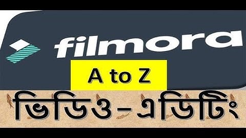 Filmora full Video Editing bangla tutorial (A-Z) by gmostafa!
