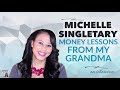 Michelle Singletary: What I Learned About Money from my Grandma | Afford Anything Podcast (Audio)