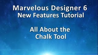 Marvelous Designer Tutorial: All About the Chalk Tool