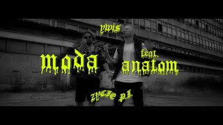 ywiS feat. Anatom - Moda prod.Ysos