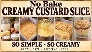 No-Bake Vanilla Custard Slice (From Simple Pantry Staples).