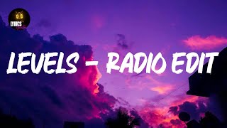 Levels - Radio Edit (Lyrics) Avicii
