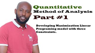 Developing Maximization Linear Programing Model with Three Constraints. In Amharic