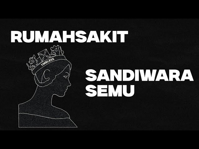 Rumahsakit - Sandiwara semu (Official Lyric Video) class=