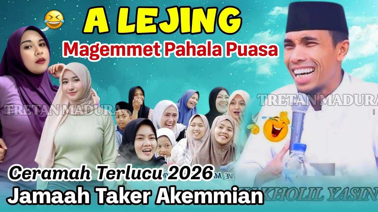 Ceramah Terlucu 😂 Di Bulan Puasa Jamaah Taker Akemmian‼️KH KHOLIL YASIN Terbaru 2026 Full Lagu