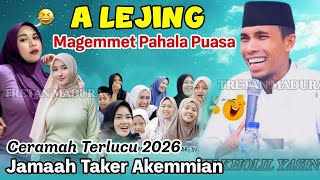 Ceramah Terlucu 😂 Di Bulan Puasa Jamaah Taker Akemmian‼️KH KHOLIL YASIN Terbaru 2026 Full Lagu