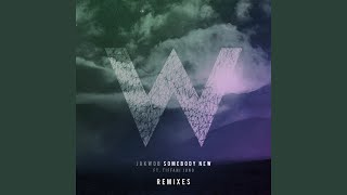 Somebody New (Extended Mix) (feat. Tiffani Juno) - Jakwob