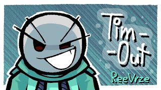 Reevrze - Tim-Out Flp Vs Tim-Jim Ost