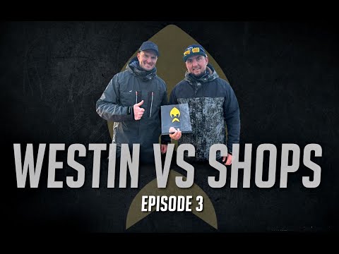 Westin vs Shops 2023 - Episode 3