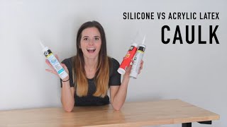 Silicone Vs Acrylic Latex Caulk | This or That DIY