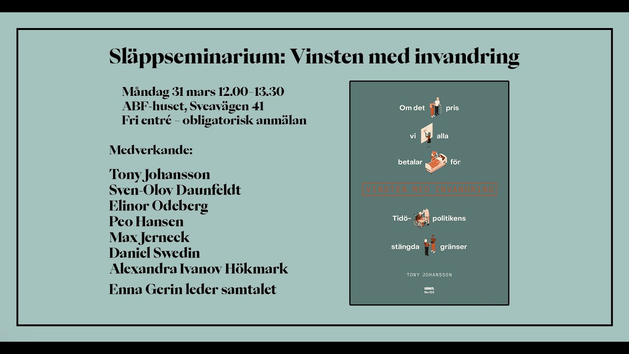 Släppseminarium: Vinsten med invandring - Sammanfattning