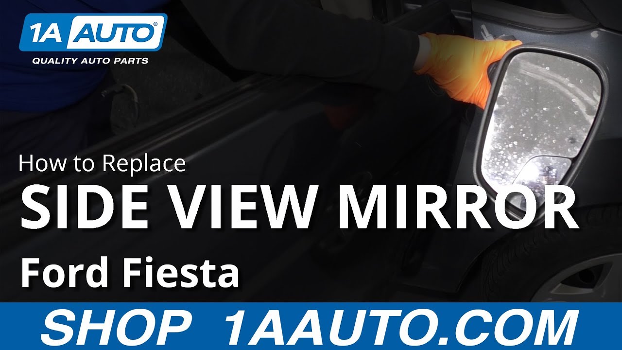 How to Replace Side Rear View Mirror 09 19 Ford Fiesta